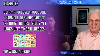 Ultra Processed Foods Are Killing Us - David Icke