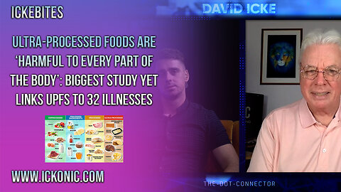 Ultra Processed Foods Are Killing Us - David Icke