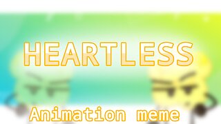 Heartless | Animation meme | OC |