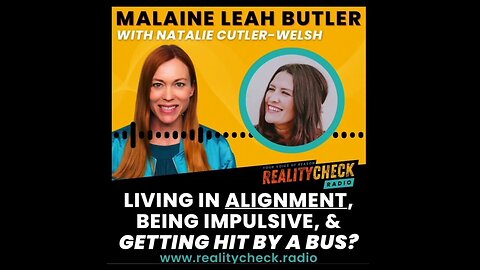 Living In Alignment - Being Impulsive And Getting Hit By A Bus