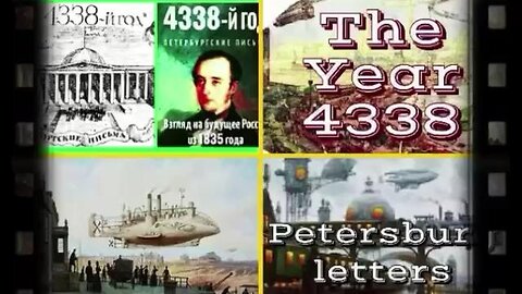 THE YEAR 4338 PETERSBURG LETTERS