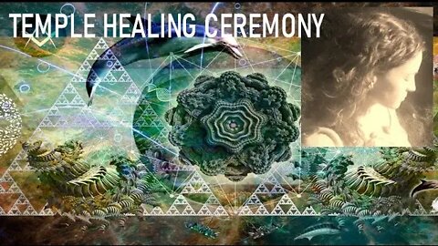 TEMPLE HEALING CEREMONY | UNITY CONSCIOUSNESS TO HEAL YOURSELF | MEDITATION | MANIFESTING