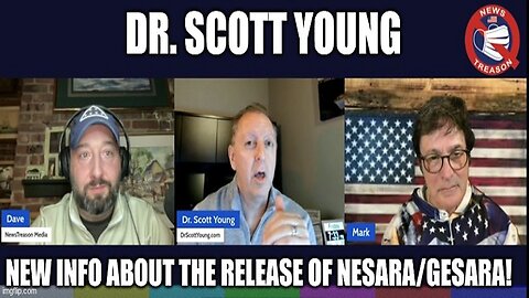 Dr. Scott Young: New Info About the Release of NESARA/GESARA!