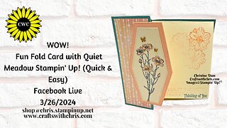Fun Fold Card with Quiet Meadow Stampin' Up! (Quick & Easy)