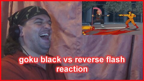 Reaction: goku black vs reverse flash