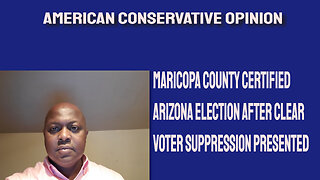 Maricopa County certified Arizona election after clear voter suppression presented