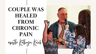 Couple was Healed from Chronic Pain all Over their Bodies