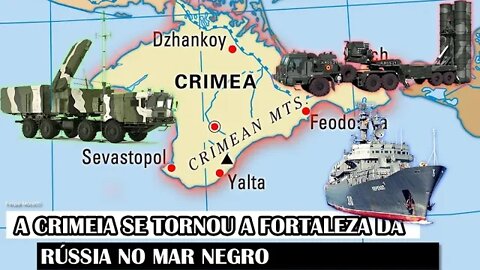 A Crimeia Se Tornou A Fortaleza Da Rússia No Mar Negro