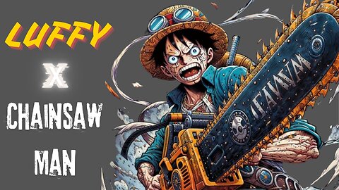 One Piece X Chainsaw Man - [AMV] - Anime Mix