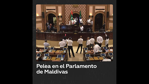 Pelea en el Parlamento de Maldivas durante una votación clave