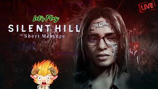 Silent Hill: The Short Message - Big Fitz Live Stream