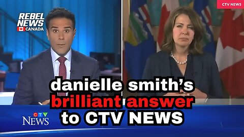 WATCH: Danielle Smith's BRILLIANT Answer to Fake News Reporter on Wildfires