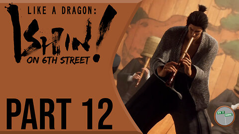 Like A Dragon: Ishin! on 6th Street Part 12
