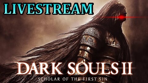 Here there be Dragons (Dark Souls 2 live)