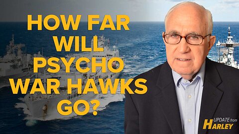 How Far Will Psycho War Hawks Go?