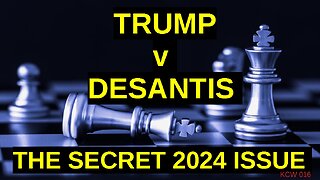 HIDDEN IN PLAIN SIGHT ISSUE OF DESANTIS V. TRUMP IN 2024