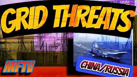 'Alarming' Grid Threats | Behavior Detection Deployed | Naval Warnings |Men in Black? | SHTF Prep