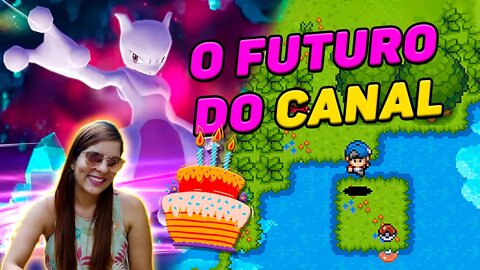 O FUTURO DO CANAL! HOMENAGEM DE ANIVERSÁRIO PARA LARISSA! FINAL DE POKÉMON LET'S GO PIKACHU