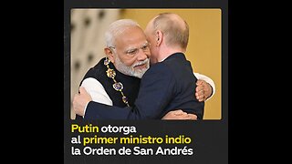 Putin condecora al primer ministro indio con el máximo galardón ruso
