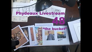 Phydeaux Livestream 48