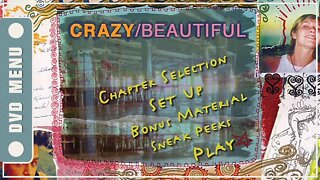 Crazy/Beautiful - DVD Menu