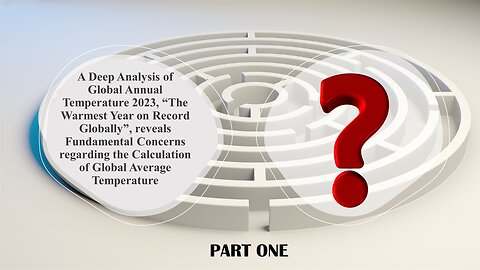 Fundamental Concerns regarding the Calculation of Global Average Temperature Part One