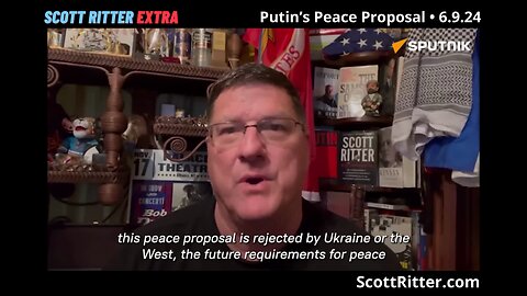 Scott Ritter Extra: Putin's Peace Proposal