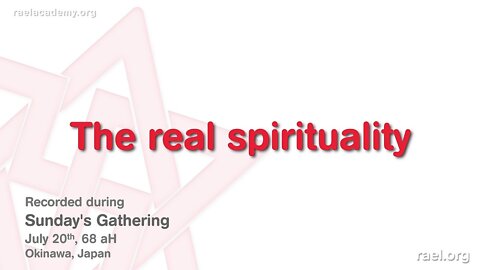 Maitreya Rael: The real Spirituality (68-07-20)