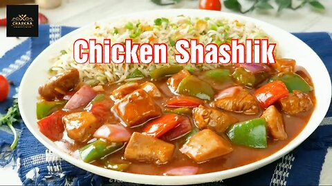 Restaurant Style Chicken Shashlik with Gravy RECIPE by Chaskaa Foods