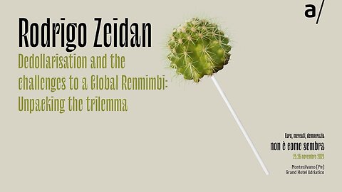 🔴 EMD2023 | Dedollarisation and the challenges to a Global Renmimbi: Unpacking the trilemma - Zeidan