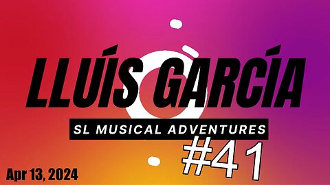 SL Musical Adventures #41