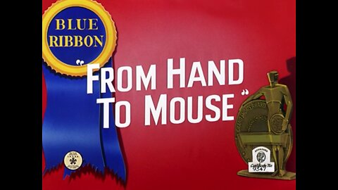 1944, 8-5, Merrie Melodies, From Hand To Mouse
