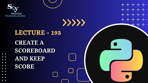 193. Create a Scoreboard and Keep Score | Skyhighes | Python