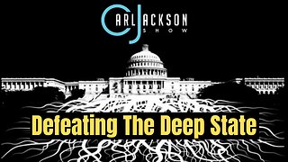 Defeating The Deep State