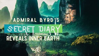 Admiral Byrd's Secret Diary Reveals The Inner Earth