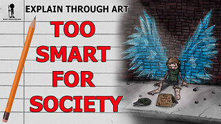 Explain through Art🎨 Ep2 | Too smart for society