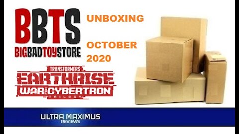 BBTS Transformers Unboxing October 2020