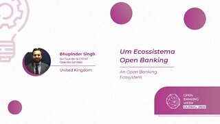 Um ecossistema Open Banking, Bhupinder Singh