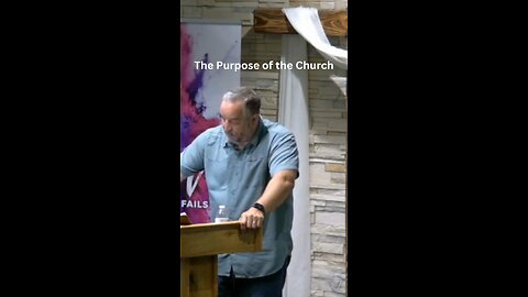 The purpose of the church