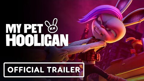 My Pet Hooligan - Official Cinematic Trailer