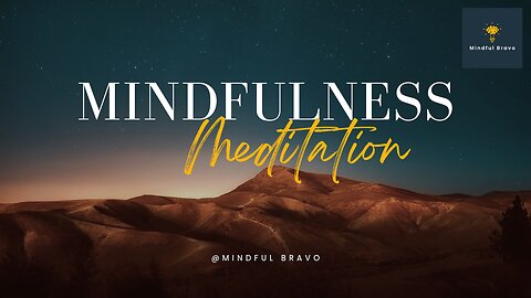 Mindfulness Meditation Guide | Soothing Sound