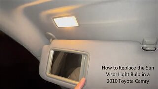 How to Replace the Sun Visor Globe in a 2010 Toyota Camry