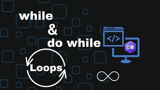 while & do while Loops - C# Tutorial