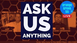 Ask Us Anything | Q & A | OG55 LIVE