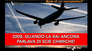 SCIE CHIMICHE, QUANDO NEL 2008 LA RAI INIZIÒ A PARLARNE