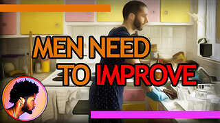 Men need to improve...