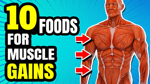 I Tried these 10 FOODS for a month and results shocks me! 😲 - SUPERFOODS To Build Muscle Fast