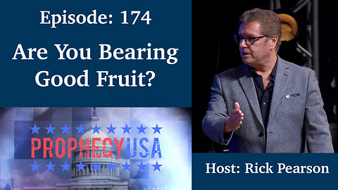 Live Podcast Ep. 174 - Are You Bearing Good Fruit?