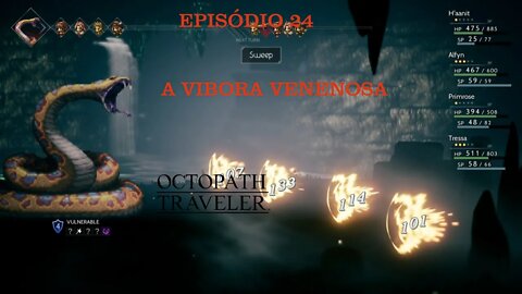 OCTOPATH TRAVELER EP 24 A VIBORA