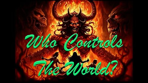 Who Controls The World?